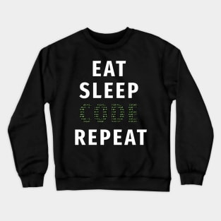 Eat Sleep Code Repeat Crewneck Sweatshirt